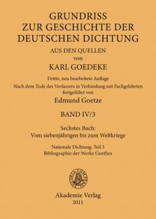 Kniha Sechstes Buch: Vom Siebenjahrigen Bis Zum Weltkriege Karl Goedeke