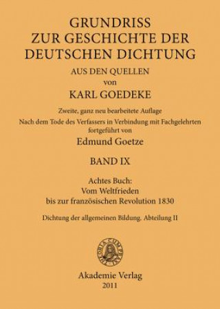 Kniha Achtes Buch: Vom Weltfrieden Bis Zur Franzoesischen Revolution 1830 Karl Goedeke