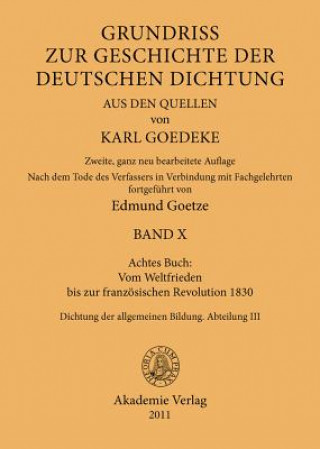 Kniha Achtes Buch: Vom Weltfrieden Bis Zur Franzoesischen Revolution 1830 Karl Goedeke