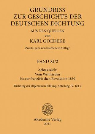 Książka Achtes Buch: Vom Weltfrieden Bis Zur Franzoesischen Revolution 1830 Karl Goedeke