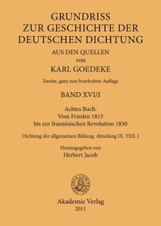 Carte Achtes Buch: Vom Frieden 1815 Bis Zur Franzoesischen Revolution 1830 Karl Goedeke