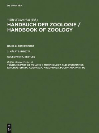 Kniha Volume 1: Morphology and Systematics (Archostemata, Adephaga, Myxophaga, Polyphaga partim) 