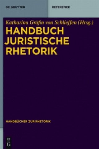 Book Handbuch - Juristische Rhetorik Katharina Gräfin Schlieffen