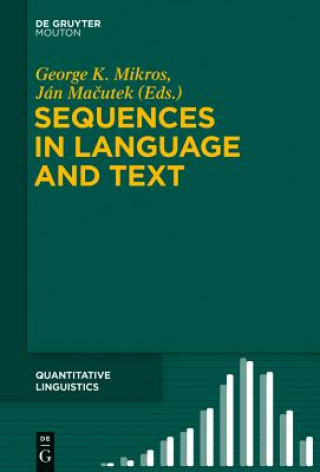 Knjiga Sequences in Language and Text George K. Mikros