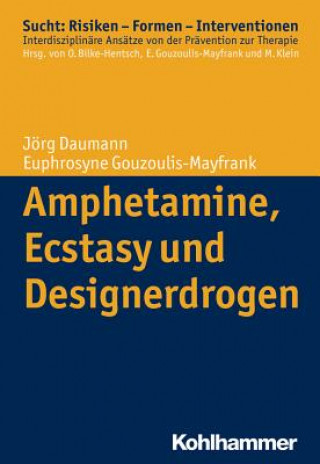 Книга Amphetamine, Ecstasy und Designerdrogen Jörg Daumann