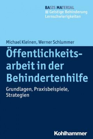 Kniha Öffentlichkeitsarbeit in der Behindertenhilfe Michael Kleinen