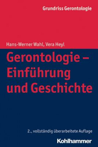 Kniha Gerontologie - Einführung und Geschichte Hans-Werner Wahl