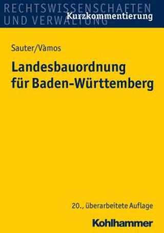 Kniha Landesbauordnung für Baden-Württemberg Helmut Sauter