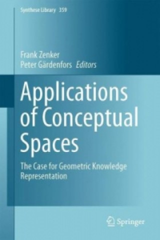 Könyv Applications of Conceptual Spaces Frank Zenker