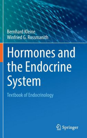 Книга Hormones and the Endocrine System Bernhard Kleine