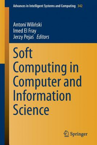 Carte Soft Computing in Computer and Information Science Antoni Wilinski