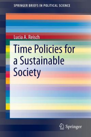 Kniha Time Policies for a Sustainable Society Lucia Reisch