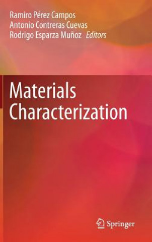 Kniha Materials Characterization Ramiro Pérez Campos