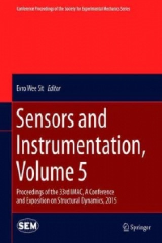 Könyv Sensors and Instrumentation, Volume 5 Evro Wee Sit