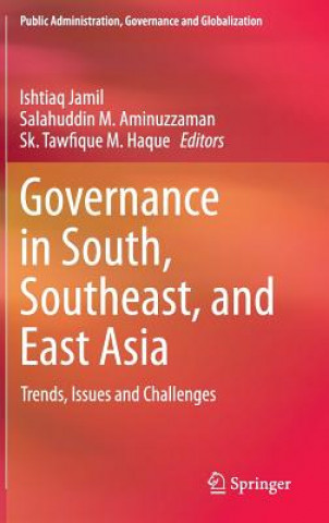 Kniha Governance in South, Southeast, and East Asia Ishtiaq Jamil