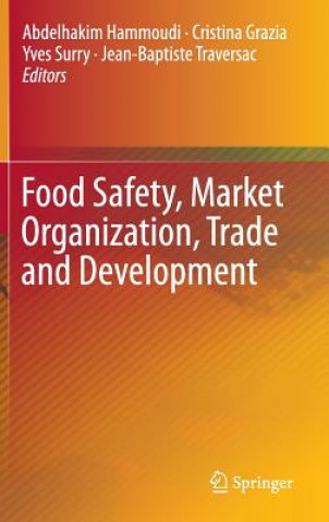 Könyv Food Safety, Market Organization, Trade and Development Abdelhakim Hammoudi
