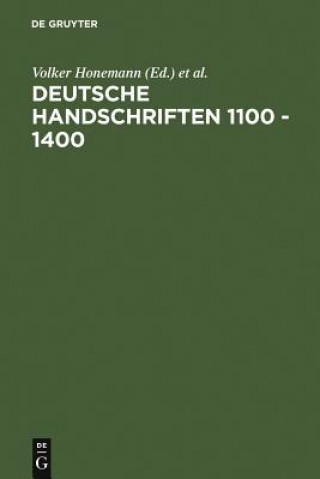 Könyv Deutsche Handschriften 1100 - 1400 Volker Honemann