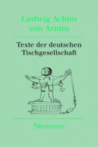 Knjiga Texte Der Deutschen Tischgesellschaft Stefan Nienhaus