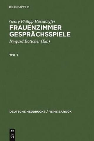 Kniha Frauenzimmer Gesprachsspiele Teil 1 Georg Philipp Harsdorffer