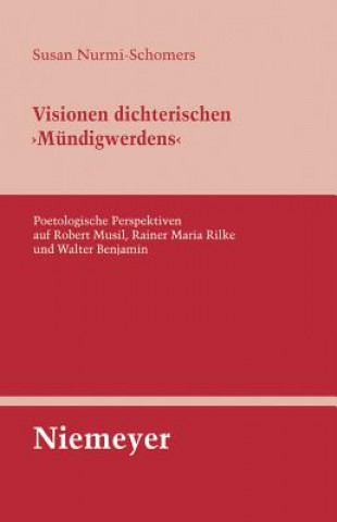 Книга Visionen Dichterischen 'Mundigwerdens' Susan Nurmi-Schomers