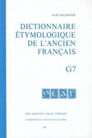 Kniha Dictionnaire etymologique de l'ancien francais (DEAF) A - Z Dictionnaire etymologique de l'ancien francais (DEAF). Buchstabe G Dictionnaire etymologiq Thomas Städtler