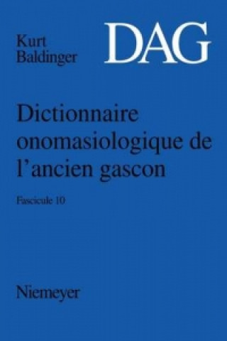 Książka Dictionnaire Onomasiologique de l'Ancien Gascon (Dag). Fascicule 10 Kurt Baldinger