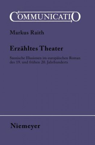 Kniha Erzahltes Theater Markus Raith