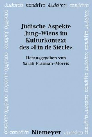 Carte Judische Aspekte Jung-Wiens im Kulturkontext des "Fin de Siecle" Sarah Fraiman-Morris