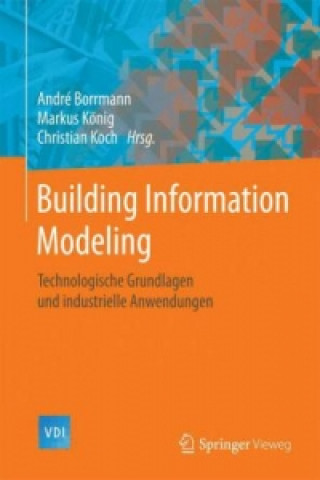 Книга Building Information Modeling André Borrmann