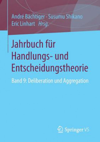 Könyv Jahrbuch Fur Handlungs- Und Entscheidungstheorie André Bächtiger