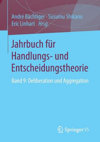 Kniha Jahrbuch Fur Handlungs- Und Entscheidungstheorie André Bächtiger