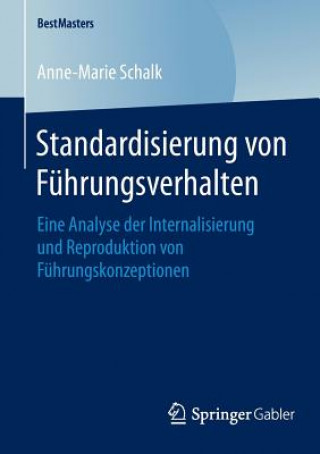 Książka Standardisierung von Fuhrungsverhalten Anne-Marie Schalk