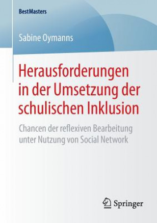 Kniha Herausforderungen in Der Umsetzung Der Schulischen Inklusion Sabine Oymanns