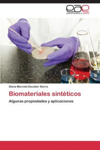 Knjiga Biomateriales sinteticos Escobar Sierra Diana Marcela