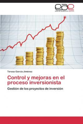 Könyv Control y mejoras en el proceso inversionista Garcia Jimenez Teresa
