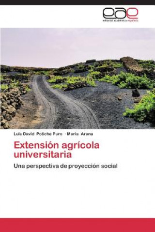 Knjiga Extension agricola universitaria Potiche Puro Luis David