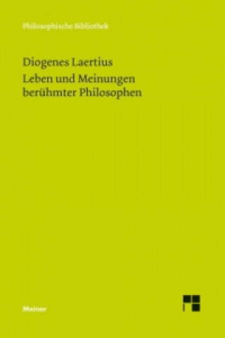 Knjiga Leben und Meinungen berühmter Philosophen Laertius Diogenes