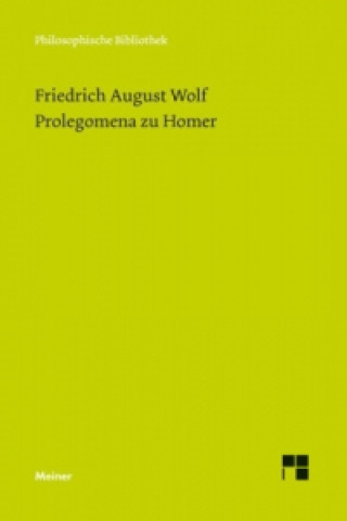 Kniha Prolegomena zu Homer Friedrich August Wolf