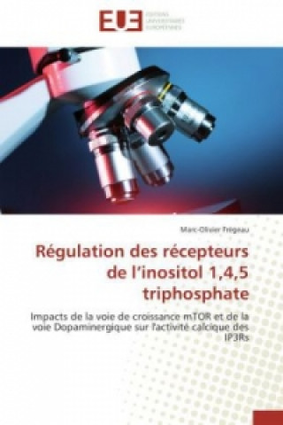 Book Régulation des récepteurs de l inositol 1,4,5 triphosphate Marc-Olivier Frégeau