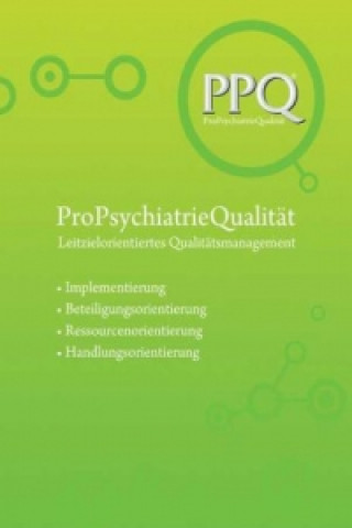 Kniha PPQ: ProPsychiatrieQualität Bundesverband evangelische Behindertenhilfe e.V.