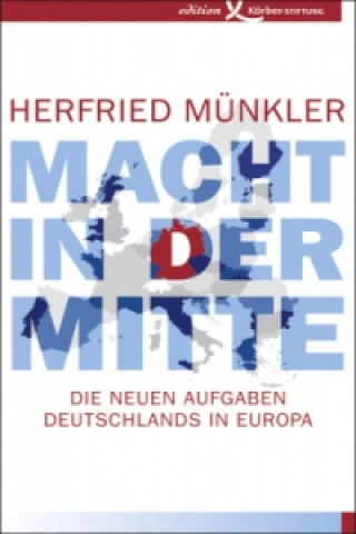 Könyv Macht in der Mitte Herfried Münkler