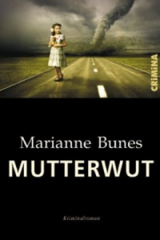Kniha Mutterwut Marianne Bunes