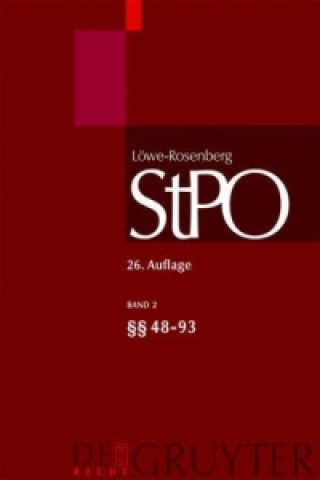 Carte Loewe/Rosenberg. Die Strafprozessordnung und das Gerichtsverfassungsgesetz, Band 2,  48-93 Camilla Bertheau