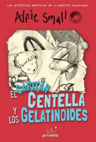 Livre Diario de Alfie Small. Capitan Thunderbolt Alfie Small