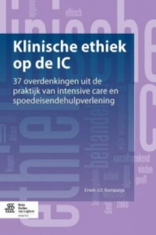 Książka Klinische ethiek op de IC Erwin J.O. Kompanje