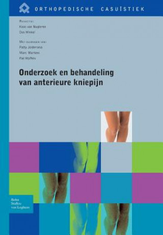 Könyv Onderzoek En Behandeling Van Anterieure Kniepijn VAN NUGTEREN  KOOS