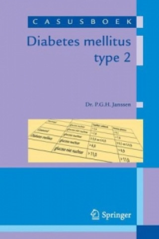 Carte Casusboek diabetes mellitus type 2 P.G.H. Janssen