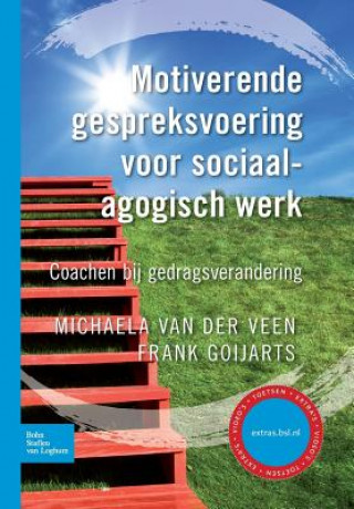 Книга Motiverende Gespreksvoering Voor Sociaalagogisch Werk Michaela Van Der Veen