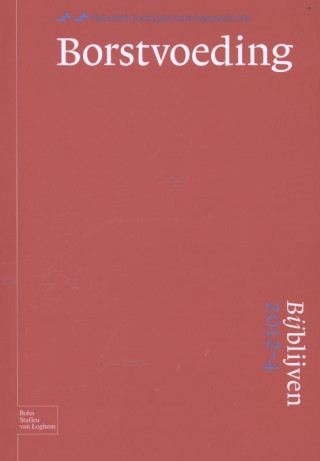 Buch Bijblijven 2012-4 Borstvoeding VAN DEN BOSCH  WIL