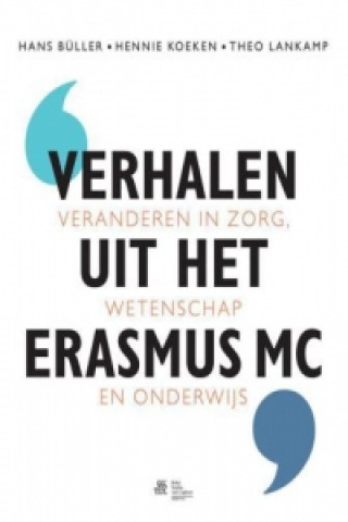 Kniha Verhalen uit het Erasmus MC B  LLER  H.